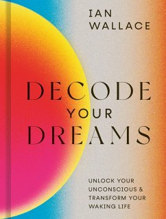 Decode Your Dreams (eBook, ePUB) - Wallace, Ian