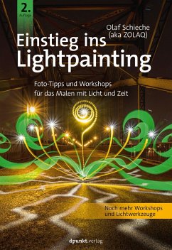 Einstieg ins Lightpainting (eBook, PDF) - Schieche, Olaf