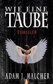 Wie eine Taube (eBook, ePUB)