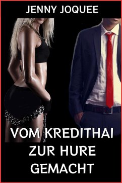 Cover Vom Kredithai zur Hure gemacht (eBook, ePUB)