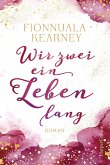 Wir zwei ein Leben lang (eBook, ePUB)