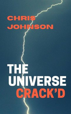 The Universe Crack'd (Craig Ramsey, #3) (eBook, ePUB) - Johnson, Chris