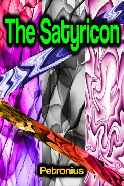 The Satyricon (eBook, ePUB) - Petronius