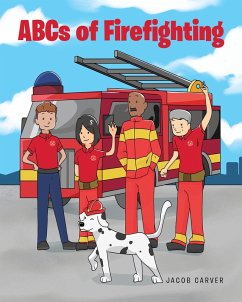 ABCs of Firefighting (eBook, ePUB) - Carver, Jacob