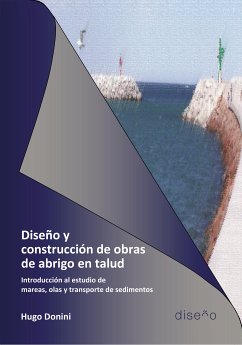 Diseño y construcción de obras de abrigo en talud (eBook, PDF) - Donini, Hugo