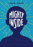 Mighty Inside (eBook, ePUB)