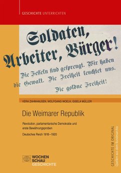 Die Weimarer Republik (eBook, PDF) - Müller, Gisela; Woelk, Wolfgang; Zahnhausen, Vera