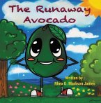 The Runaway Avocado (eBook, ePUB)