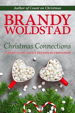 Christmas Connections (eBook, ePUB) - Woldstad, Brandy