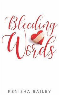 Bleeding Words (eBook, ePUB) - Bailey, Kenisha