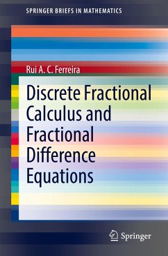 Discrete Fractional Calculus and Fractional Difference Equations - Ferreira, Rui A. C.