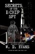 Secrets Of The B Chip Spy (eBook, ePUB) - Bild 1