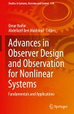 Advances in Observer Design and Observation for Nonlinear Systems