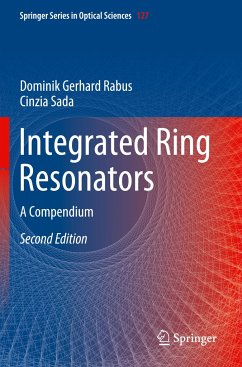 Integrated Ring Resonators - Rabus, Dominik Gerhard;Sada, Cinzia