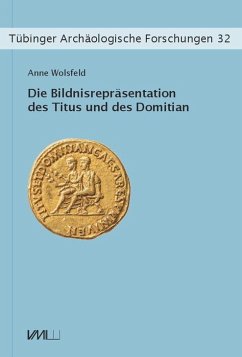 Die Bildnisrepräsentation des Titus und des Domitian - Wolsfeld, Anne