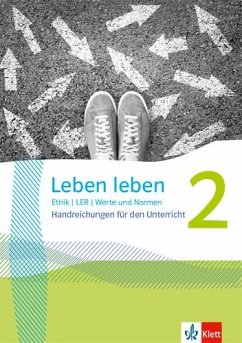 Leben leben 2. Handreichungen für den Unterricht Klasse 7/8