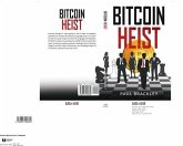Bitcoin Heist (eBook, ePUB) Bitcoin Heist (eBook, ePUB)