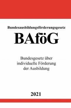 Bundesausbildungsförderungsgesetz (BAföG) - Studier, Ronny