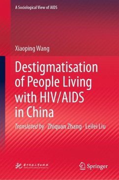 Destigmatisation of People Living with HIV/AIDS in China - Wang, Xiaoping