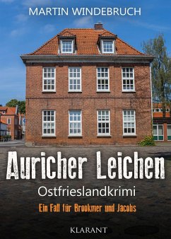 Auricher Leichen. Ostfrieslandkrimi - Windebruch, Martin