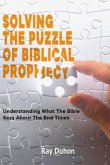 Solving The Puzzle of Biblical Prophecy (eBook, ePUB)