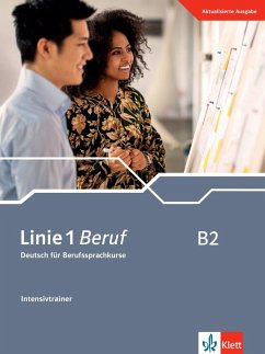 Linie 1 Beruf B2. Intensivtrainer - Moritz, Ulrike;Rodi, Margret;Rohrmann, Lutz