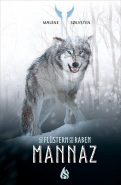 Mannaz / Das Flüstern der Raben Bd.3 - Sølvsten, Malene