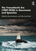 The Transatlantic Era (1989-2020) in Documents and Speeches (eBook, PDF)