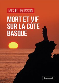 Mort et vif sur la côte basque (eBook, ePUB) - Boisson, Michel