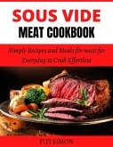 Sous Vide Meat Cookbook (eBook, ePUB)