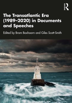 The Transatlantic Era (1989-2020) in Documents and Speeches (eBook, ePUB)