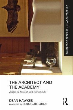 The Architect and the Academy (eBook, ePUB) - Hawkes, Dean
