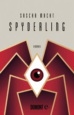 Spyderling (eBook, ePUB) - Macht, Sascha