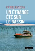 Un étrange été sur le bassin (eBook, ePUB)