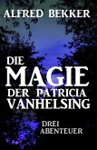 Die Magie der Patricia Vanhelsing (eBook, ePUB)