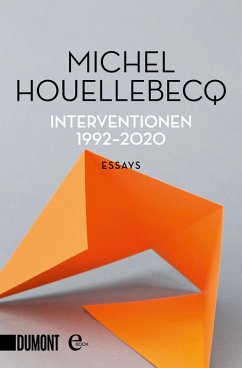 Interventionen 1992-2020 (eBook, ePUB) - Houellebecq, Michel