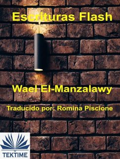 Escrituras Flash (eBook, ePUB) - El-Manzalawy, Wael