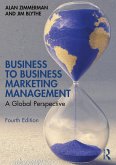 Business to Business Marketing Management (eBook, ePUB) Business to Business Marketing Management (eBook, ePUB)