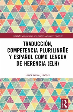 Cover Traducción, competencia plurilingüe y español como lengua de herencia (ELH) (eBook, PDF)