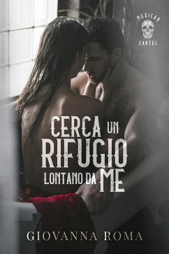 Cerca un rifugio lontano da me (eBook, ePUB) - Roma, Giovanna