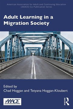 Adult Learning in a Migration Society (eBook, ePUB) Adult Learning in a Migration Society (eBook, ePUB)