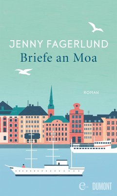 Briefe an Moa (eBook, ePUB) - Fagerlund, Jenny