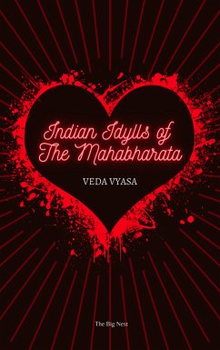 Indian Idylls of The Mahabharata (eBook, ePUB) - Vyasa, Veda