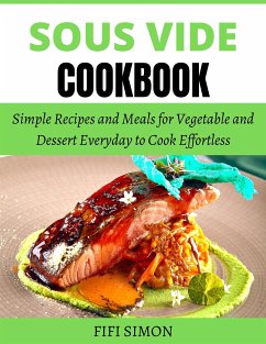 Sous Vide Cookbook (eBook, ePUB) - Simon, Fifi