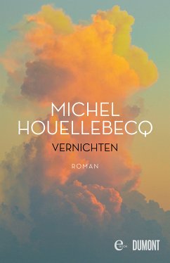 Vernichten (eBook, ePUB) - Houellebecq, Michel