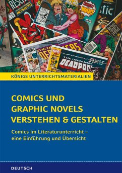 Comics und Graphic Novels verstehen und gestalten (eBook, PDF) - Eichner, Cornelia