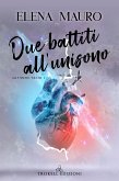 Due battiti all'unisono (eBook, ePUB)