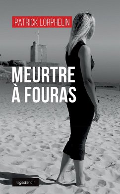 Meurtre à Fouras (eBook, ePUB) - Lorphelin, Patrick