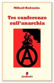 Tre conferenze sull'anarchia (eBook, ePUB)