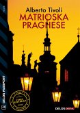 Matrioska praghese (eBook, ePUB)